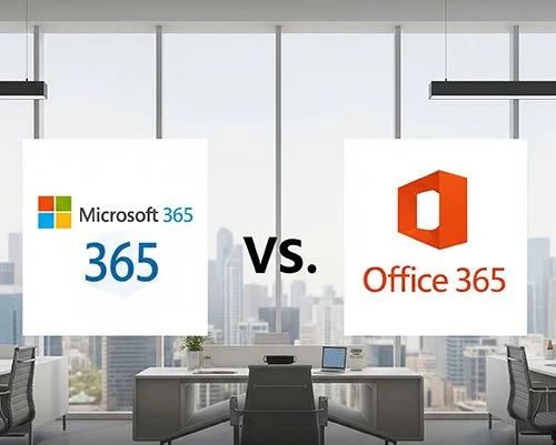 Microsoft 365 vs. Office 365: What Is the Difference and Which Do You Need?